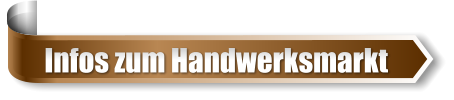 Infos zum Handwerksmarkt